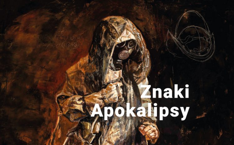 Znaki Apokalipsy. Wystawa w CSW Toruń